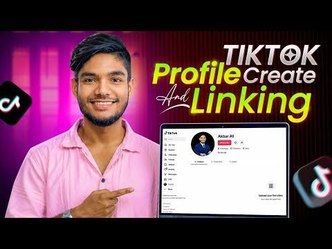TikTok Account Creation and Linking